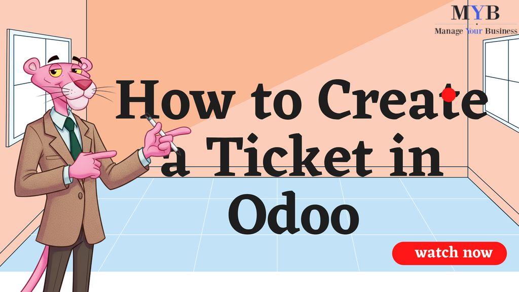 How to create and close a Ticket in Odoo